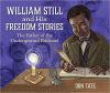 Cover image of William Still and his freedom stories