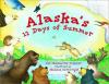 Cover image of Alaska's 12 days of summer
