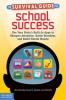 Cover image of The survival guide for school success
