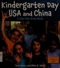 Cover image of Kindergarten day USA and China