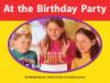 Cover image of At the Birthday Party