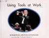 Cover image of Using Tools at Work