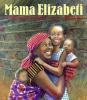 Cover image of Mama Elizabeti