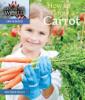 Cover image of How to grow a carrot