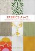 Cover image of Fabrics A to Z