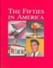 Cover image of The fifties in America