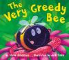 Cover image of The very greedy bee