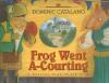 Cover image of Frog went a courting