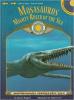 Cover image of Mosasaurus mighty ruler of the sea
