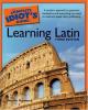 Cover image of The complete idiot's guide to learning Latin