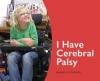Cover image of I have cerebral palsy