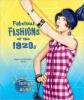 Cover image of Fabulous fashions of the 1920s