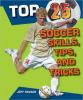 Cover image of Top 25 soccer skills, tips, and tricks