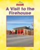 Cover image of A visit to the firehouse