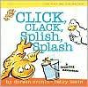 Cover image of Click, clack, splish, splash