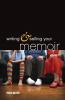 Cover image of Writing & selling your memoir