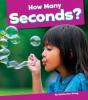 Cover image of How many seconds?