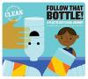 Cover image of Follow that bottle!