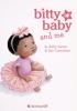 Cover image of Bitty Baby and me
