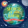 Cover image of Secrets of our Earth