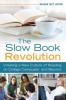 Cover image of The slow book revolution