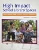 Cover image of High impact school library spaces