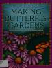 Cover image of Making butterfly gardens