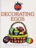 Cover image of Decorating eggs