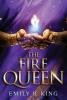 Cover image of The fire queen