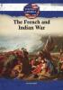 Cover image of The French and Indian War