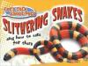Cover image of Slithering snakes and how to care for them