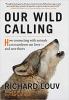 Cover image of Our wild calling