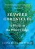 Cover image of Seaweed chronicles