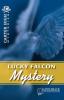 Cover image of The lucky falcon mystery