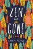 Cover image of Zen and gone