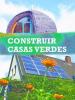 Cover image of Construir casas verdes