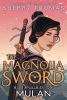 Cover image of The magnolia sword
