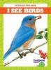 Cover image of I see birds