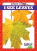 Cover image of I see leaves