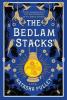 Cover image of The bedlam stacks