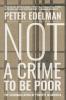 Cover image of Not a crime to be poor