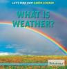Cover image of What is weather?