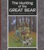 Cover image of The hunting of the Great Bear