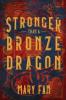 Cover image of Stronger than a bronze dragon