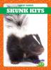 Cover image of Skunk kits