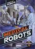 Cover image of Medical robots