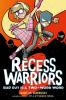 Cover image of Recess warriors