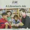 Cover image of A librarian's job