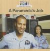 Cover image of A paramedic's job