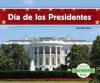 Cover image of D?a de los Presidentes